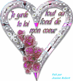je te garde tout au fond de mon coeur